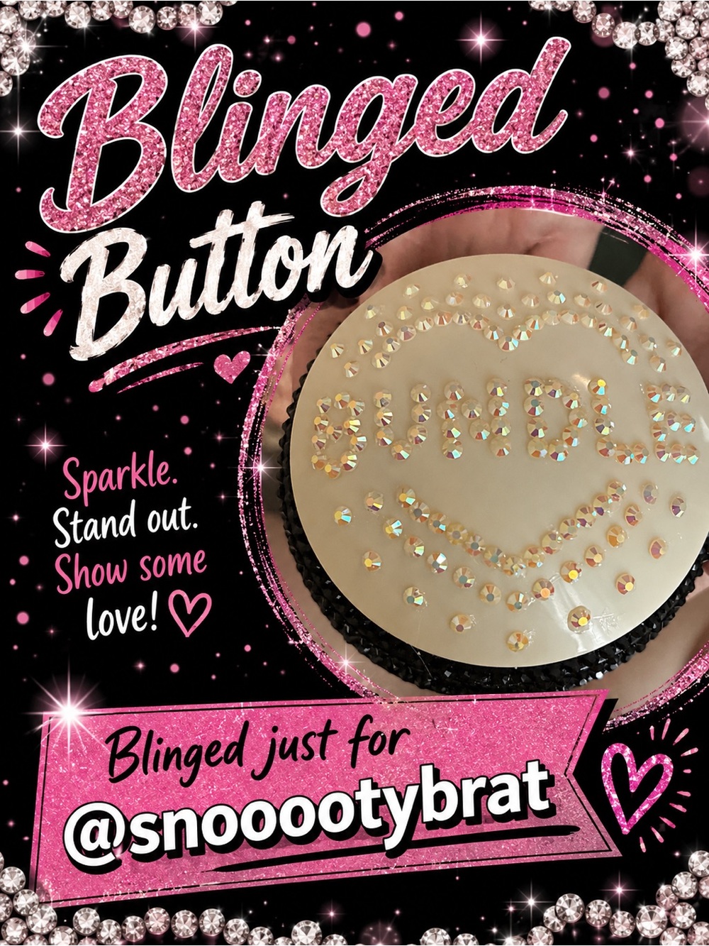 Blinged button for @snooootybrat